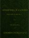 [Gutenberg 50181] • Adventures of a Soldier, Written by Himself / Being the Memoirs of Edward Costello, K.S.F. Formerly a Non-Commissioned Officer in the Rifle Brigade, Late Captain in the British Legion, and Now One of the Wardens of the Tower of London; Comprising Narratives of the Campaigns in the Peninsula under the Duke of Wellington, and the Subsequent Civil Wars in Spain.